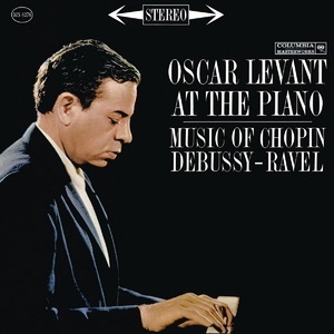 Oscar Levant Plays Chopin, Rachmaninoff, Shostakovich, Scott And Prokofiev