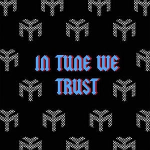 In Tune We Trust