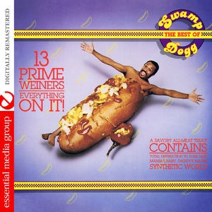 13 Prime Weiners - Everything On It!: The Best Of Swamp Dogg