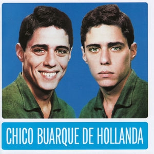 Chico Buarque De Hollanda