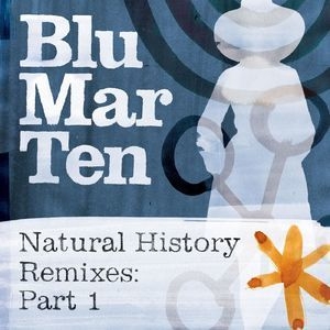Natural History Remixes, Pt. 1