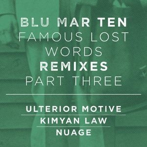 Famous Lost Words Remixes, Pt.3