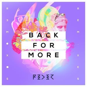 Back For More (feat. Daecolm) [Remix EP]