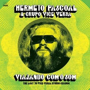 Viajando Com O Som (The Lost '76 Vice-Versa Studio Session)