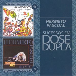 Dose Dupla / Hermeto Pascoal