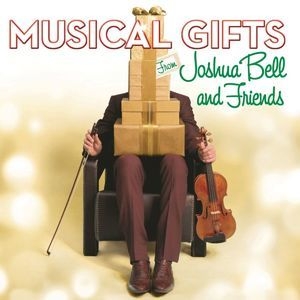 Musical Gifts From Joshua Bell And Friends