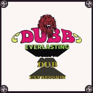 Dub Everlasting - Dub Expression