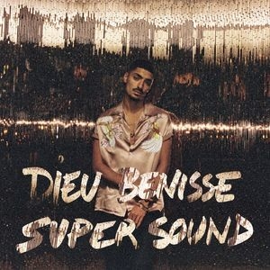 Dieu Benisse Supersound