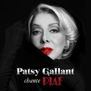 Patsy Gallant Chante Piaf