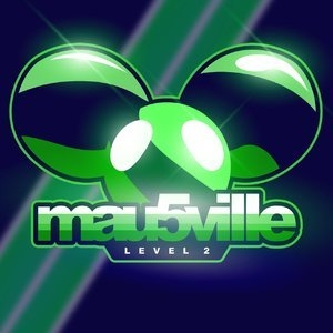 Mau5ville Level 2