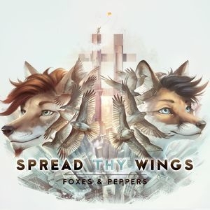 Spread Thy Wings
