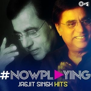 #nowplaying: Jagjit Singh Hits