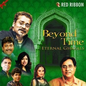 Beyond Time - Eternal Ghazals