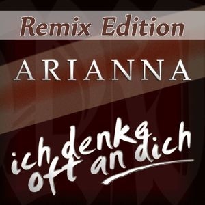 Ich Denke Oft An Dich (Remixes)