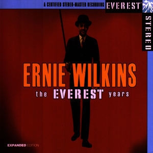 The Everest Years: Ernie Wilkins