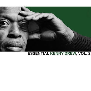 Essential Kenny Drew, Vol. 2