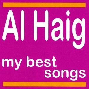 My Best Songs Al Haig