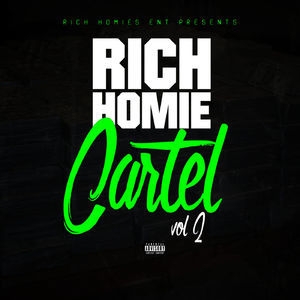 Rich Homie Cartel, Vol. 2