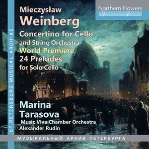 Weinberg: Cello Concertino, Op. 43 & 24 Preludes, Op. 100