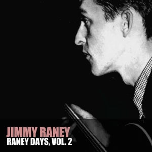 Raney Days, Vol. 2