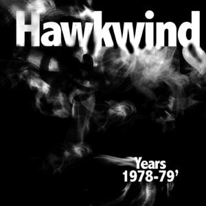 Hawkwind Years 1978-1979