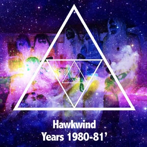Hawkwind Years 1980-1981