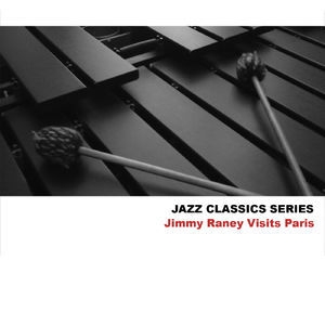 Jazz Classics Series: Jimmy Raney Visits Paris (Live)