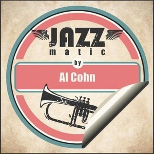 Jazzmatic By Al Cohn