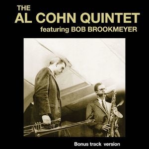 The Al Cohn Quintet feat. Bob Brookmeyer (Bonus Track Version)
