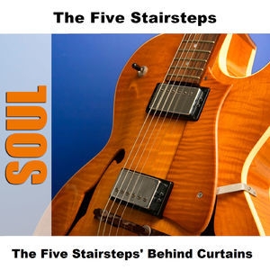 The Five Stairsteps' Behind Curtains