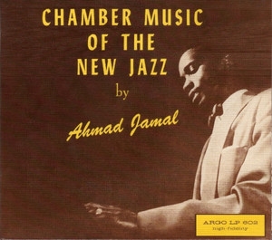 Chamber Music Of The New Jazz