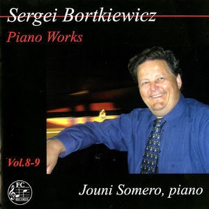 Bortkiewicz: Piano Works, Vols. 8-9 (2CD)