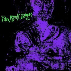 Dave Van Ronk Sings, Vol. 2