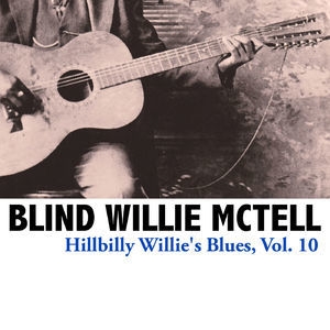 Hillbilly Willie's Blues, Vol. 10
