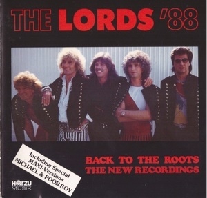 The Lords '88 - Back To The Roots - The New Recordings
