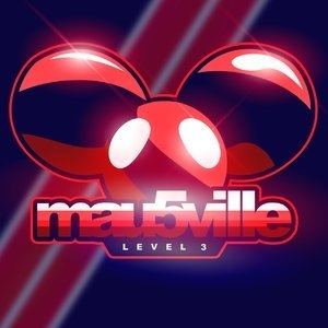 Mau5ville Level 3