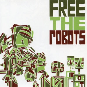 Free The Robots EP