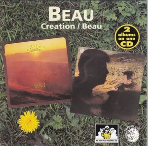 Creation (1971) & Beau (1969) [2in1] {Dandelion-See For Miles SEECD 421}
