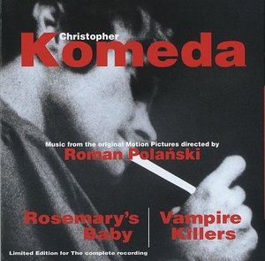 Film Music - Rosemary's Baby & Vampire Killers (The Complete Recordings Of Krzysztof Komeda Vol.19 {1999 Polonia CD 160}