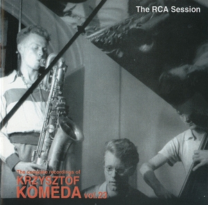The RCA Session (The Complete Recordings Of Krzysztof Komeda Vol.23) {Polonia CD 169}