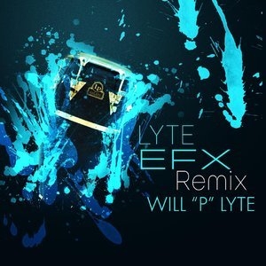 Lyte Efx (Remix)