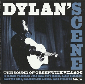 Mojo Presents: Dylan's Scene - The Sound Of Greenwich Village [December, 2010]