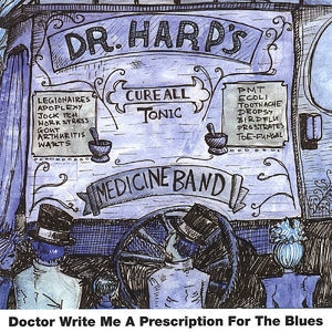 Doctor, Write Me A Prescription For The Blues