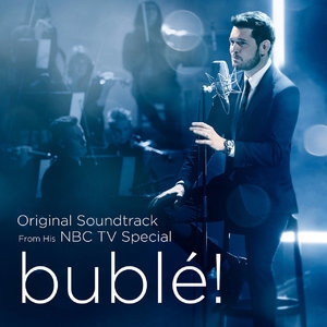 Buble! (Original Soundtrack From His NBC TV Special)