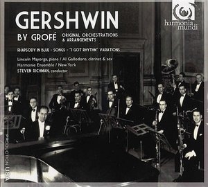 Gershwin By Grofe - Symphonic Jazz