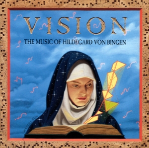 Vision - The Music of Hildegard von Bingen (Richard Souther)