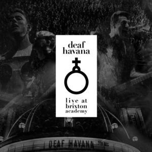 Deaf Havana Live At Brixton Academy