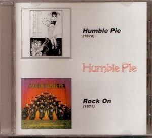 Humble Pie (1970) & Rock On (1971)