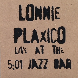 Lonnie Plaxico Live At The 5:01 Jazz Bar