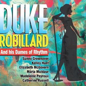 Duke Robillard And His Dames Of Rhythm